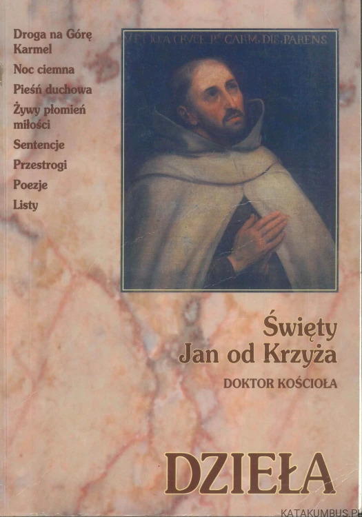 Dzieła. ŚWIĘTY JAN OD KRZYŻA