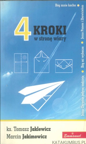 4 kroki w stronę wiary. PRACA ZBIOROWA