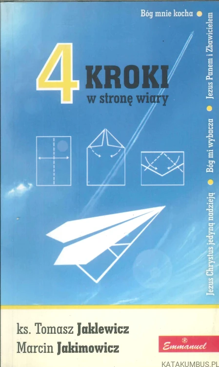 4 kroki w stronę wiary. PRACA ZBIOROWA