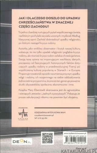 Jak Zachód utracił Boga. MARY EBERSTADT