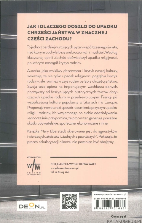 Jak Zachód utracił Boga. MARY EBERSTADT