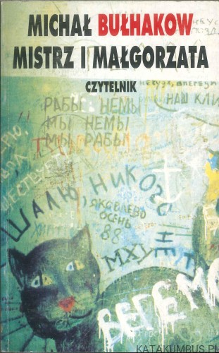 Mistrz i Małgorzata. MICHAŁ BUŁHAKOW