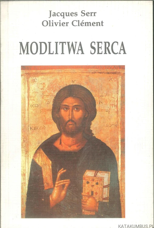 Modlitwa serca. PRACA ZBIOROWA