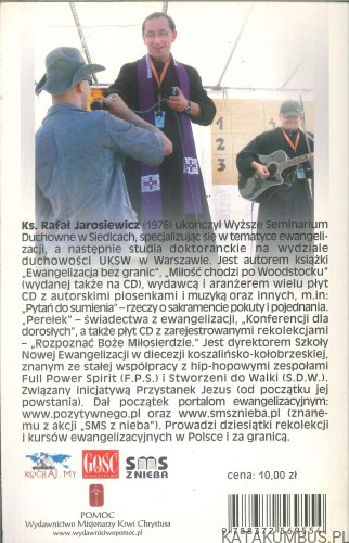 Miłość chodzi po Woodstocku. RAFAŁ JAROSIEWICZ