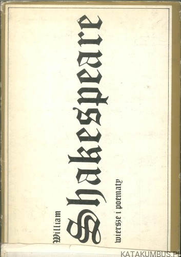 Wiersze i poematy. WILLIAM SHAKESPEARE