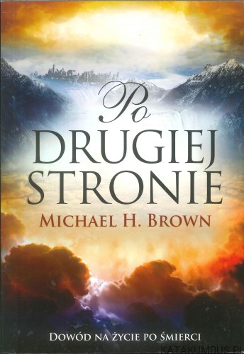 Po drugiej stronie. MICHAEL H. BROWN
