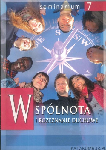 Wspólnota i rozeznanie duchowe. PRACA ZBIOROWA