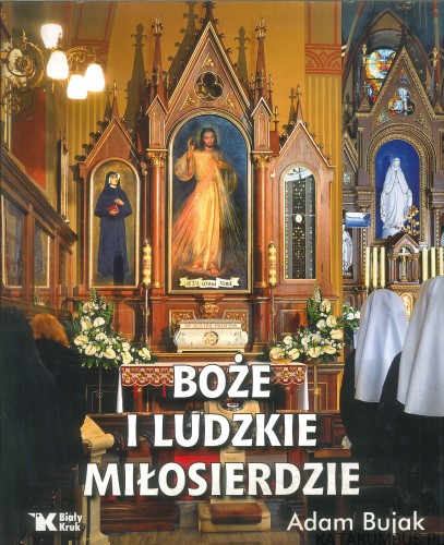 Boże i ludzkie miłosierdzie. ADAM BUJAK