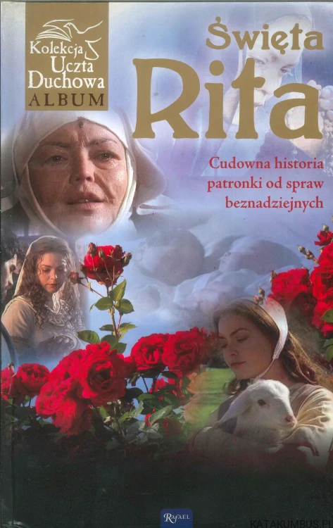 Święta Rita. PRACA ZBIOROWA