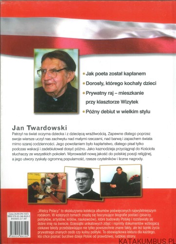 Wielcy Polacy - Jan Twardowski. Mistrz poezji religijnej. PRACA ZBIOROWA
