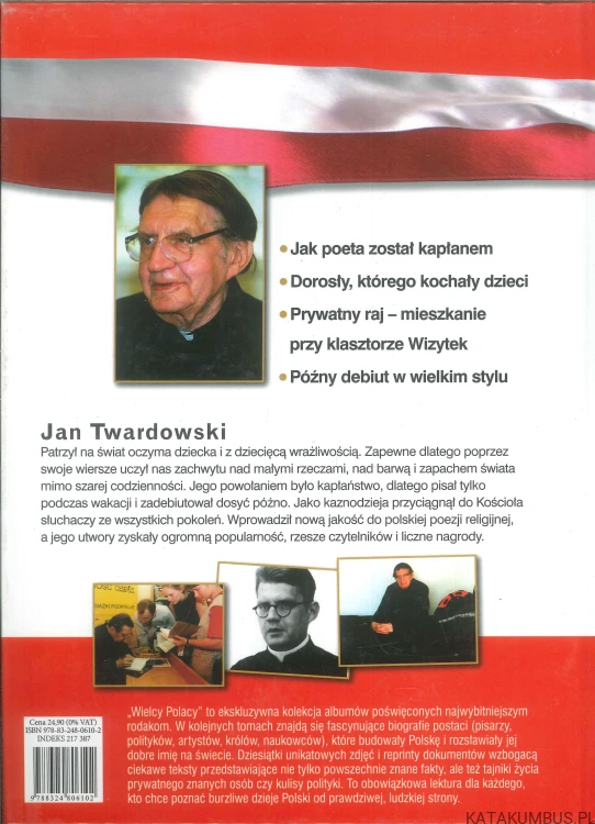Wielcy Polacy - Jan Twardowski. Mistrz poezji religijnej. PRACA ZBIOROWA