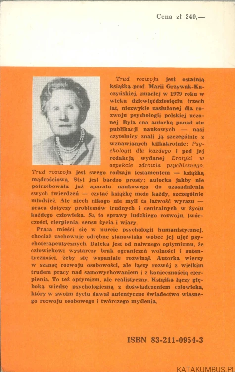 Trud rozwoju. MARIA GRZYWAK-KACZYŃSKA