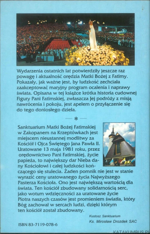 Pielgrzymująca Pani Fatimska. LOUIS KACZMAREK