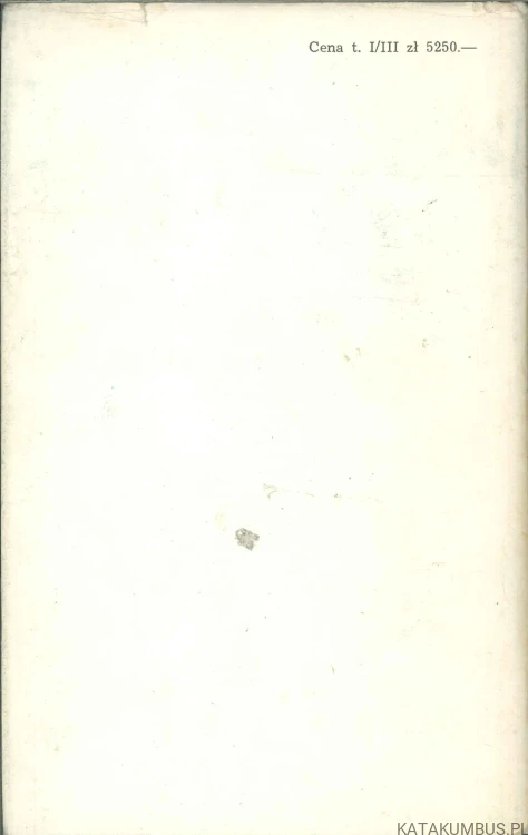 Sława i chwała. Tom I. JAROSŁAW IWASZKIEWICZ