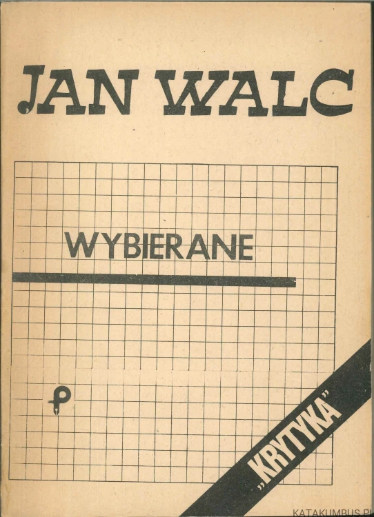 Wybierane. JAN WALC