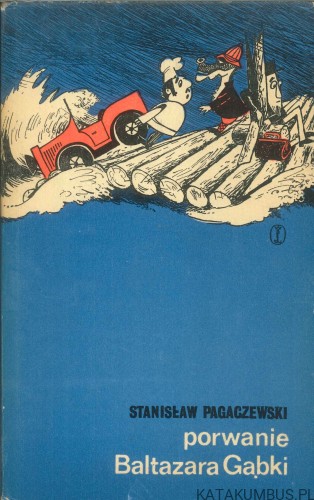 Porwanie Baltazara Gąbki. STANISŁAW PAGACZEWSKI
