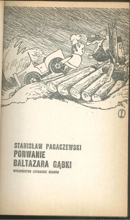 Porwanie Baltazara Gąbki. STANISŁAW PAGACZEWSKI