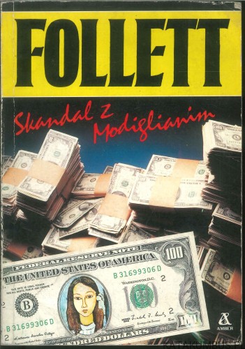 Skandal z Modiglianim. KEN FOLLETT
