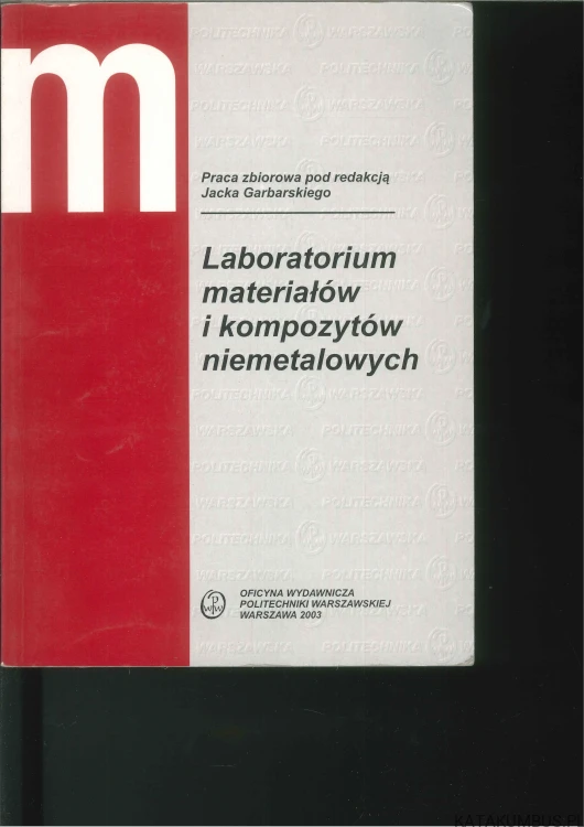 Laboratorium materiałów i kompozytów niemetalowych. PRACA ZBIOROWA
