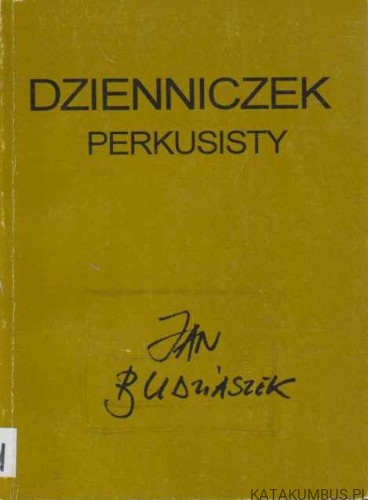 Dzienniczek perkusisty. JAN BUDZIASZEK