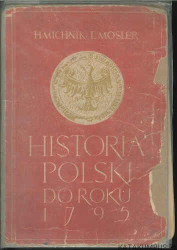 Historia Polski do roku 1795. PRACA ZBIOROWA