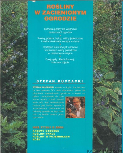 Rośliny w zacienionym ogrodzie. STEFAN BUCZACKI