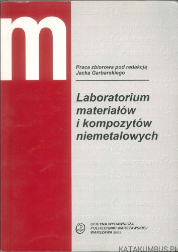 Laboratorium materiałów i kompozytów niemetalowych. PRACA ZBIOROWA