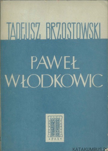 Paweł Włodkowic. TADEUSZ BRZOSTOWSKI