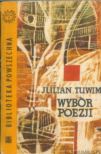 Wybór poezji. JULIAN TUWIM