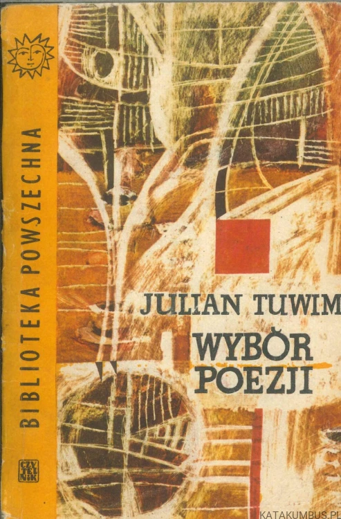 Wybór poezji. JULIAN TUWIM