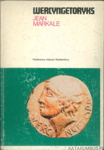 Wercyngetoryks. JEAN MARKALE