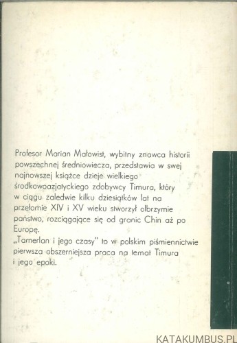 Tamerlan i jego czasy. MARIAN MAŁOWIST