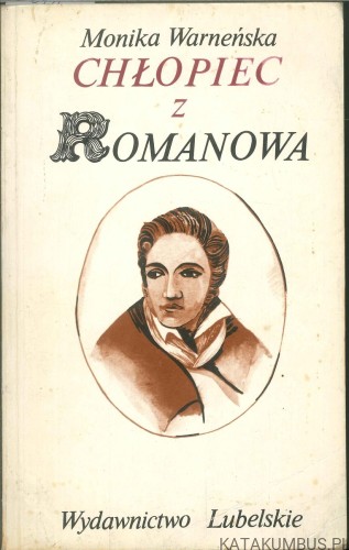 Chłopiec z Romanowa. MONIKA WARNEŃSKA