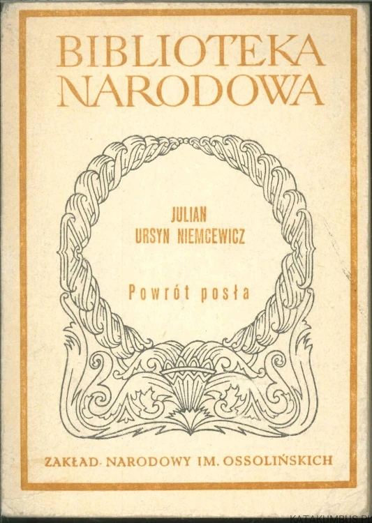 Powrót posła. JULIAN URSYN NIEMCEWICZ