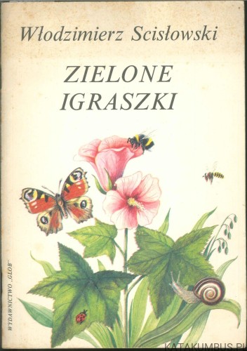 Zielone igraszki. WŁODZIMIERZ SCISŁOWSKI