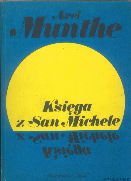 Księga z San Michele. AXEL MUNTHE