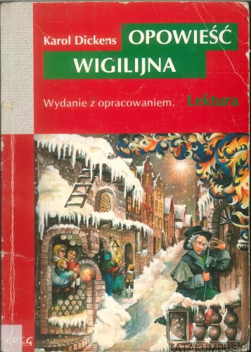 Opowieść wigilijna. KAROL DICKENS