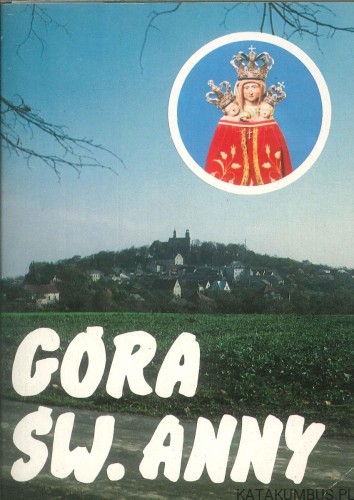 Góra Św. Anny. PRACA ZBIOROWA