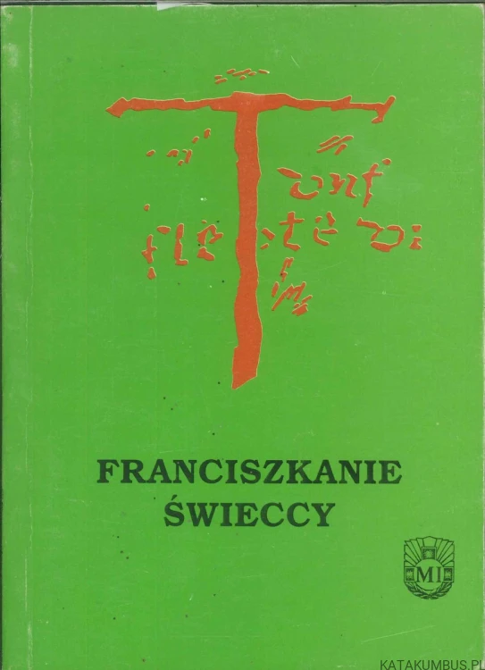 Franciszkanie świeccy. PRACA ZBIOROWA