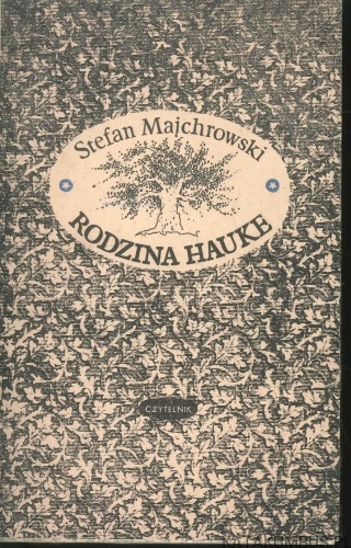 Rodzina Hauke. STEFAN MAJCHROWSKI
