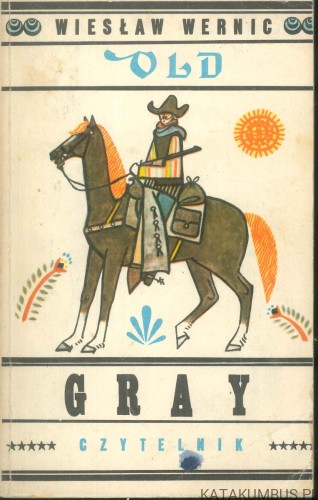 Old Gray. WIESŁAW WERNIC
