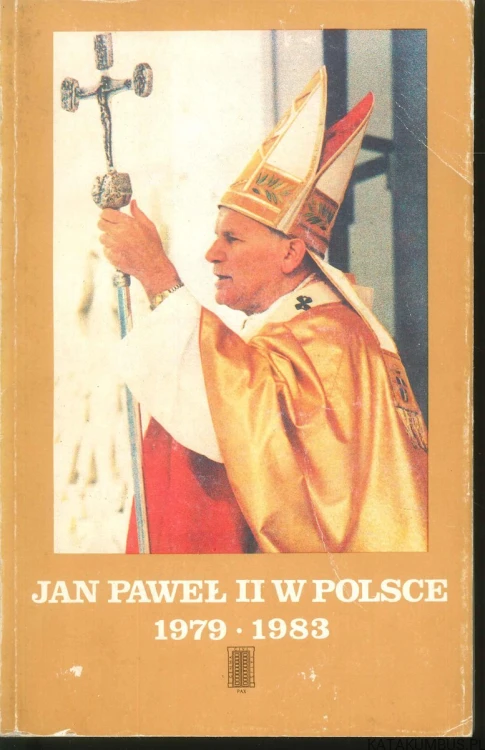 Jan Paweł II w Polsce 1979-1983. PRACA ZBIOROWA