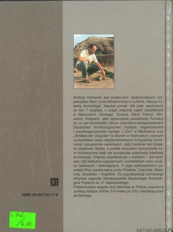 Archeologia Gotów. Goci w Kotlinie Hrubieszowskiej. ANDRZEJ KOKOWSKI