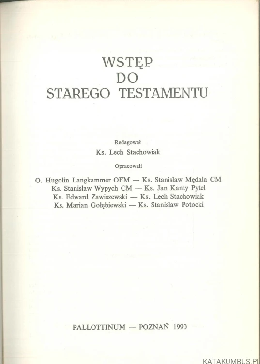 Wstęp do Starego Testamentu. PRACA ZBIOROWA