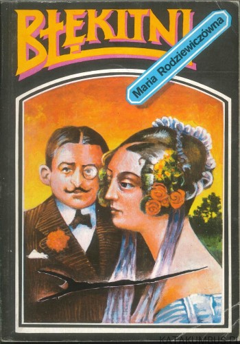 Błękitni. MARIA RODZIEWICZÓWNA