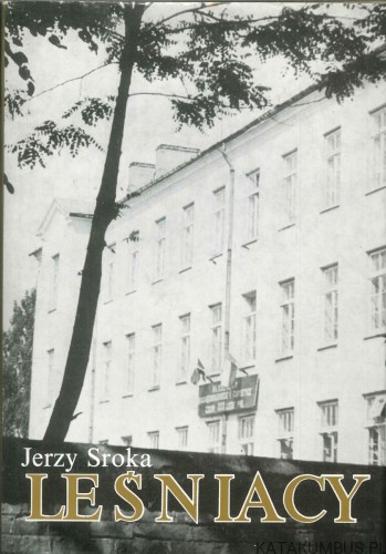 Leśniacy. JERZY SROKA