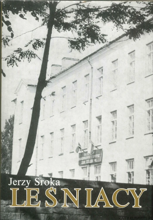 Leśniacy. JERZY SROKA