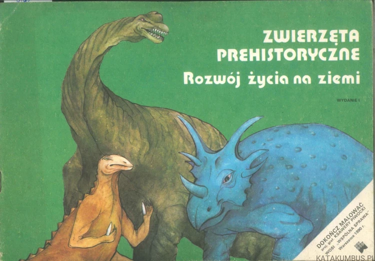 Zwierzęta prehistoryczne. Rozwój życia na ziemi. PRACA ZBIOROWA