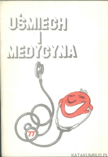 Uśmiech i medycyna. PRACA ZBIOROWA