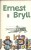 A kto się odda w radość. ERNEST BRYLL